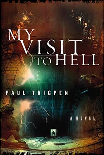 My Visit To Hell PB - Paul Thigpen